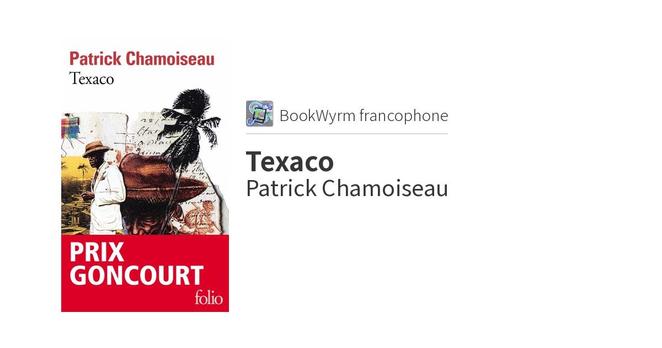 Patrick Chamoiseau: Texaco (EBook, français language, 2013, Gallimard)