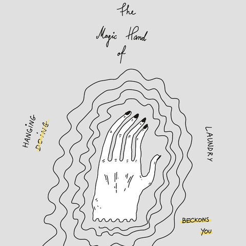 A hand with wavy lines around it, labeled "The Magic Hand of Laundry Beckons You."