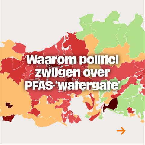 Waarom politici zwijgen over PFAS-‘watergate’