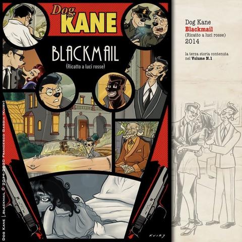 Dog Kane in "Blackmail" - (Ricatto a luci rosse) - Copertina