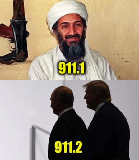 Osama bin Laden:  911.1
Terrorists trump-putin:911.2
