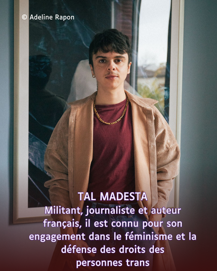 Photo de Tal Madesta. Militant, journaliste et auteur français, il est connu pour son engagement dans le féminisme et la défense des droits des personnes trans