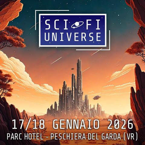 Un'immagine promozionale per un evento chiamato "Sci-Fi Universe", con una grafica che raffigura un paesaggio fantascientifico. Al centro si erge una città futuristica con alti grattacieli, sullo sfondo di un cielo arancione con nuvole. In primo piano, rocce e alberi stilizzati incorniciano la scena. In alto, il titolo dell'evento è racchiuso in un rettangolo bianco. In basso, sono indicate le date "17/18 Gennaio 2026" e il luogo "Parc Hotel - Peschiera del Garda (VR)