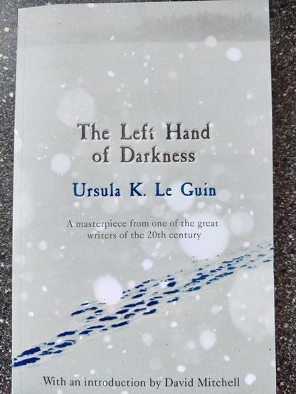 The front cover of a paperback edition of The Left Hand of Darkness. Gollancz 2018.