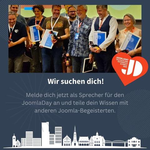 Wir suchen dich! Melde dich jetzt als Sprecher für den JoomlaDay und teile dein Wissen mit anderen Joomla-Begeisterten.
Banner mit einem Bild der Sprecher, die stolz ihre Urkunden in den Händen halten.
