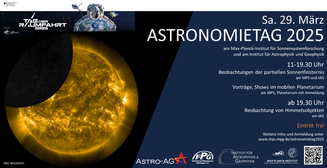 Samstag, 29. März 2025
Astronomietag 2025 + Tag der Raumfahrt
www.mps.mpg.de/astronomietag2025