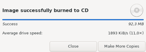 Pieni kuvaruutukaappaus ohjelman näyttämästä dialogista missä otsikossa lukee "Image successfully burned to CD" (CD:n poltto onnistui) sekä siihen liittyviä teknisiä tietoja.