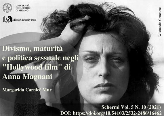 Titolo articolo "Divismo, maturità e politica sessuale negli "Hollywood film" di Anna Magnani" della rivista Schermi