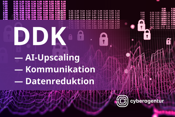 Das Bild zeigt eine digitale Grafik mit einem dunklen Hintergrund in Lila- und Pinktönen. Im Vordergrund steht groß das Kürzel "DDK" in weißer, fetter Schrift. Darunter sind drei Begriffe aufgelistet: „AI-Upscaling“, „Kommunikation“ und „Datenreduktion“. Die Schrift hebt sich deutlich von der Hintergrundgrafik ab.
Der Hintergrund besteht aus abstrakten, wellenförmigen Linien, die an Datenströme oder Netzwerkverbindungen erinnern. Darüber sind zahlreiche kleine Zahlenkolonnen verteilt, die eine digitale Verarbeitung symbolisieren. Zudem sind an verschiedenen Stellen Schlosssymbole zu sehen, die auf Sicherheitsaspekte hinweisen.
Unten rechts befindet sich das Logo der Cyberagentur, bestehend aus einem stilisierten "C" mit einer horizontalen Linie in der Mitte sowie dem ausgeschriebenen Namen „cyberagentur“ in Kleinbuchstaben.
Die Komposition kombiniert grafische Elemente, um das Thema Datenverarbeitung, Sicherheit und Technologie visuell darzustellen.
Montage: freepik/Cyberagentur