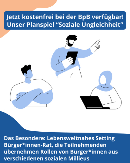 Illustration für die Methode Planspiel mit dem Text: Jetzt kostenfrei bei der BpB verfügbar! Unser Planspiel "Soziale Ungleichheit"