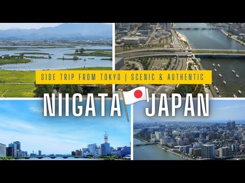 Niigata Uncovered: Scenic & Authentic Side Trip from Tokyo | Hidden Gems of Japan #japantravel