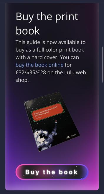 A box with purple background. In the middle is a cutout photo of the book. 
Text:
Buy the print book
This guide is now available to buy as a full color print book with a hard cover. You can buy the book online for €32/$35/£28 on the Lulu web shop. 
At the bottom is a button with a space background with the text “Buy the book”.
