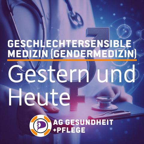 Sharepic mit einer Person im weißen Kittel, die ein Stetoskop um den Hals trägt, im Vordergrund das weiblich männlich Symbol und der Überschrift "Geschlechtssensible Medizin (Gendermedizin)", hierunter orange farbende Trennlinie, hierunter der Erklärtext "Gestern und Heute"