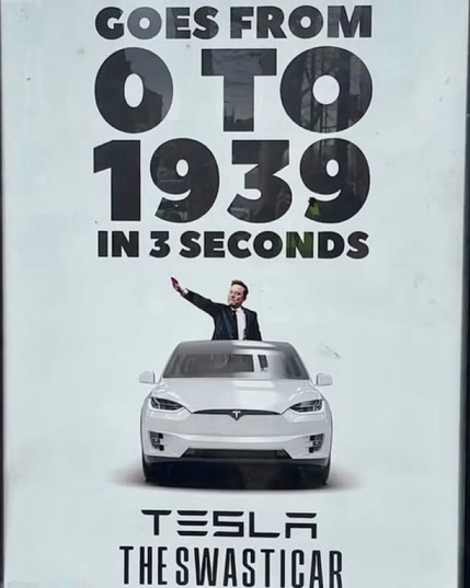 Fake advert from Tesla showing Elon Musk in a Tesla  convertible with Hitler greeting. The Text goes: „GOES FROM O TO 1939 IN 3 SECONDS TESLA THE SWASTICAR“
