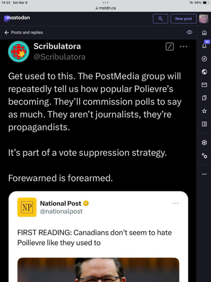 Picture in the #NationalPost, a #postmedia publication shows a smiling Pierre Poilievre with the headline: Canadians don’t seem to hate Poilievre like they used to. Tweet says: get used to this. The post media group will repeatedly tell us how popular #PP is becoming. They’ll commission polls to say as much. They aren’t journalists, they’re propagandists. It’s part of a vote suppression strategy. Forewarned is forearmed.
