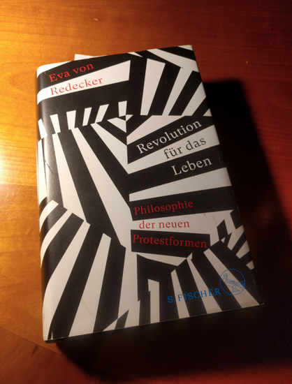 Buchcover Eva von Redeecker, Revolution für das Leben, Philosophie der neuen Protestformen, S. Fischer