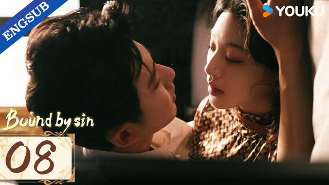 【ENG SUB】Bound by Sin EP08 | Hao Fushen / Hu Yiyao / Chang Zhekua | YOUKU