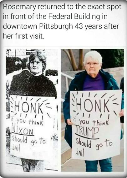 Two side-by-side pictures of a woman named Rosemary, one from the past and one from the present, holding signs outside the Federal Building in downtown Pittsburgh. 
The left image is black and white, showing her with a sign that reads "Honk if you think Nixon should go to jail "
and the right reads "Honk if you think Trump should go to jail "