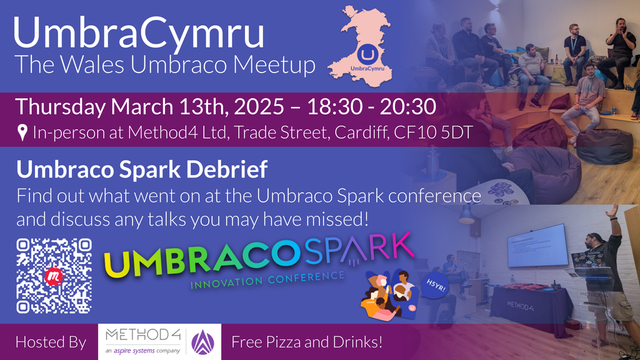 A promotional graphic for the UmbraCymru Wales Umbraco Meetup. The event is scheduled for Thursday, March 13th, 2025, from 18:30 to 20:30, and will be held in person at Method4 Ltd, Trade Street, Cardiff, CF10 5DT. The theme of the meetup is "Umbraco Spark Debrief," where attendees will discuss the Umbraco Spark Innovation Conference and review any missed talks. The graphic has a purple and blue color scheme, with event details prominently displayed. It includes images of past meetups, a QR code for RSVPs, a colorful Umbraco Spark logo, and an illustration of people chatting. Logos for Method4 and Aspire Systems appear at the bottom, along with a note that free pizza and drinks will be available.