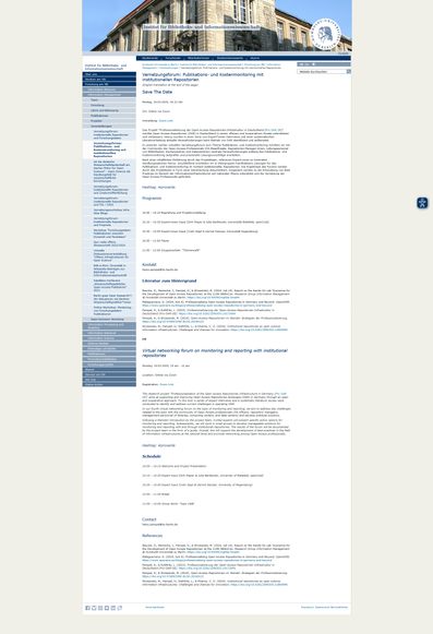 Website via HU Berlin unter https://www.ibi.hu-berlin.de/de/forschung/infomanagement/events/prooarde-monitoring

Vernetzungsforum: Publikations- und Kostenmonitoring mit institutionellen Repositorien 

Montag, 10.03.2025, 10-12 Uhr

Textauszug deutsch:

Das Projekt “Professionalisierung der Open-Access-Repositorien-Infrastruktur in Deutschland (Pro OAR DE)” möchte Open-Access-Repositorien (OAR) in Deutschland in einem offenen und kooperativen Ansatz unterstützen und verbessern. Hierzu wurden in einer Serie von Expert*innen-Interviews und einer systematischen Literaturerhebung aktuelle Herausforderungen beim Betrieb von OAR identifiziert und aufbereitet. 

In unserem vierten virtuellen Vernetzungsforum zum Thema Publikations- und Kostenmonitoring möchten wir mit der Community der Open-Access-Professionals (OA-Beauftragte, Repositorien-Manager:innen, Leitungspersonal von Bibliotheken, Rechenzentren und Datenzentren) zentrale Herausforderungen entlang des Publikations- und Kostenmonitoring aufgreifen und praxisnahe Lösungsvorschläge erarbeiten. 

Nach einer inhaltlichen Einführung durch das Projektteam, referieren Expert:innen zu konkreten Handlungsoptionen hierzu. Anschließend erarbeiten wir in Kleingruppen handhabbare Lösungen für das Publikations- und Kostenmonitoring im Kontext institutioneller Repositorien. Die Ergebnisse des Forums werden durch das Projektteam in Form einer Handreichung dokumentiert.