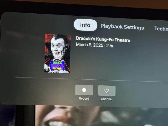 Information about the currently airing program. It’s Dracula’s Kung-Fu Theatre.