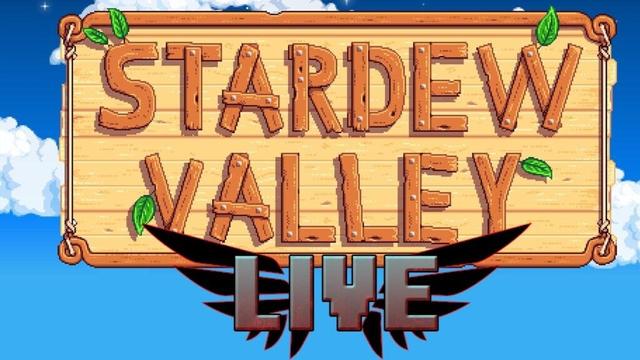 Stardew Valley 50% - on to the next obelisk & Friends with wine