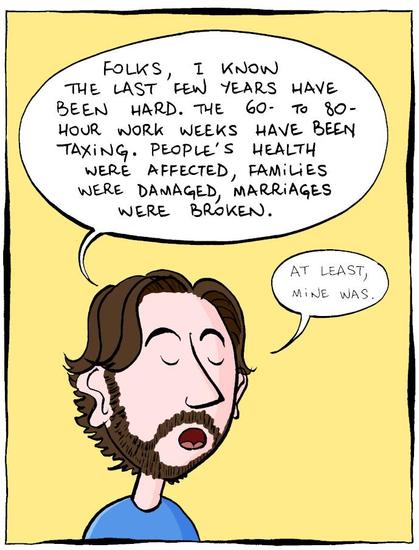 Panel 1: Sergey Brin, wearing a blue t-shirt, says: "Folks, I know the last few years have been hard. The 60- and 80-hour work weeks have been taxing. People's health were affected, families were damaged, marriages were broken." In a smaller font: "At least, mine was."