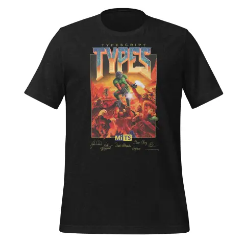 TypeScript DOOM-Style T-shirt (Black Heather)
“A black heather T-shirt with the DOOM-inspired ‘TypeScript TYPES’ design on the front. It shows a green-armored soldier fighting demons in an orange-hued scene, with ‘MiTS’ and signatures along the lower portion of the graphic.”