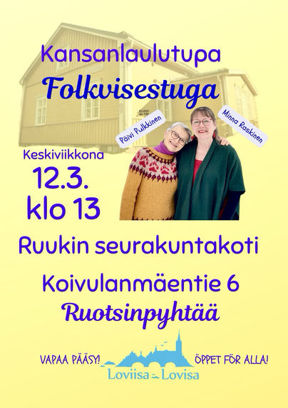 Folkvisestuga Kansanlaulutupa, Ruukin seurakuntakoti, Ruotsinpyhtää 12.3.klo 13