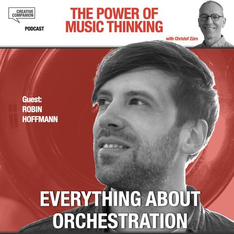 conversationwith Robin Hoffmann orchestrator for The Power of Music Thinking Podcast