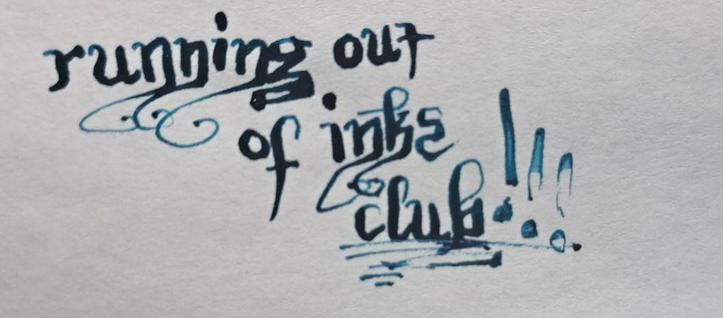 'running out of inks club'
#lowinkclub

The dry times...