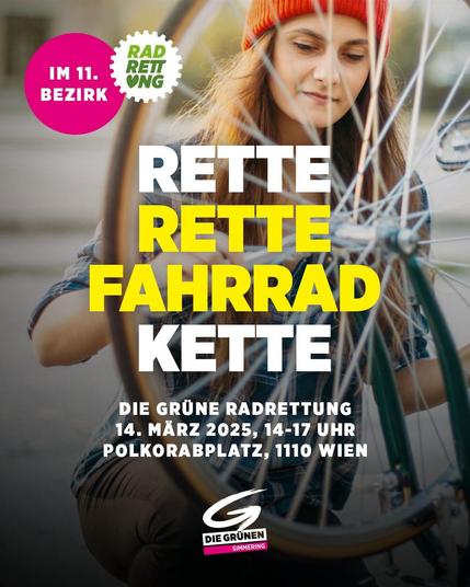 Rette Rette Fahrradkette - Die grüne Radrettung - 14. März 2025 14-17 Uhr, Polkorabplatz, 1110 Wien