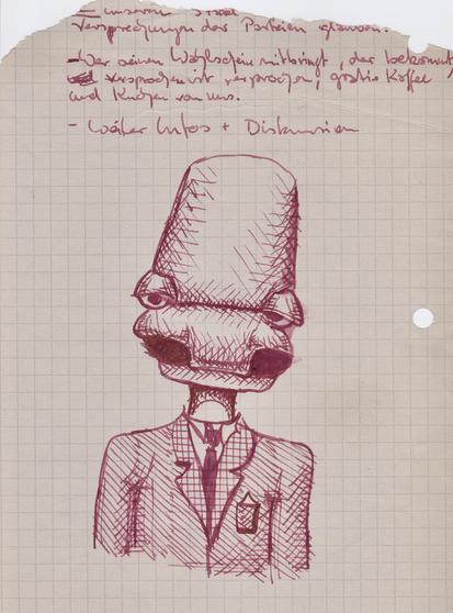 das bild im hochformat zeigt eine weinrote federzeichnung auf kariertem recyclingpapier. abgebildet ist eine surreale figur in anzug und krawatte mit unnatürlich großem kopf.
der oberkopf ist hoch und zylindrisch. die augen liegen weit außen. darunter kommt ein breiter nasenbereich mit nasenlöchern, die ebenfalls außen anliegen. sie wirken wie ein an den seiten geöffneter mund. der breite nasenpart überdeckt den bereich mit dem mund. zu sehen ist nur der abschließende, ebenfalls flach und breit verlaufende unterkieferbereich.
die zeichnung ist skizzenhaft und nicht sehr detailliert ausgearbeitet. oberhalb der zeichnung befindet sich handschriftlicher text in derselben farbe.