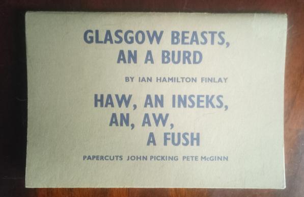 Buff cover of "Glasgow Beasts, an a Burd Haw, an Inseks, an, aw, a Fush" by Ian Hamilton Finlay, papercuts by John Picking, Pete McGinn.