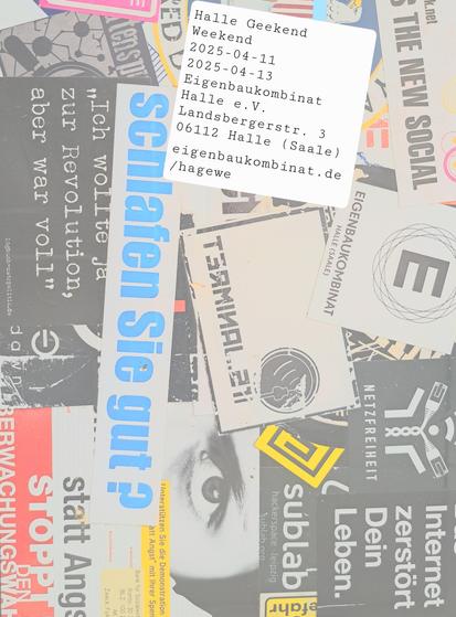 Logo der Veranstaltung mit dem Text 
"
Halle Geekend Weekend
2025-04-11
2025-04-13
Eigenbaukombinat Halle e.V.
Landsberger Straße 3
06112 Halle (Saale)
https://eigenbaukombinat.de/hagewe
"