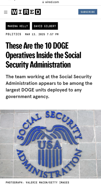 Screenshot of news article from the website of Wired magazine (entitled “These Are the 10 DOGE Operatives Inside the Social Security Administration”) (from March 13th, 2025).