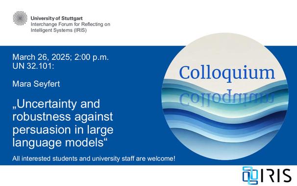 Poster for the IRIS colloquium. It mentions the title, the speaker, and the place. It has a drawing of a circle semi full of water. The water has waves and the word colloquium is written over the water and reflected in the water.