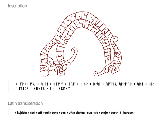 Screenshot of a webpage. There is a trace of the runic inscription of a runestone in red at the top. Below is the inscription in a good looking font. At the bottom is the transliteration of the inscription in a proper transliteration font.