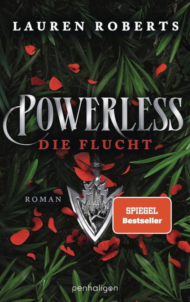Das Cover des Fantasyromans Die Flucht von Lauren Roberts zeigt einen verzierten Dolchgriff zwischen Oleander- und Rosenblütenblättern.