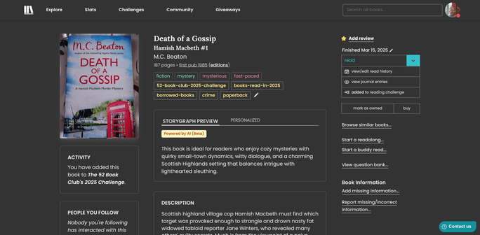 The StoryGraph page for the book Death of a Gossip, by M.C. Beaton, which is book 1 of the Hamish Macbeth series.