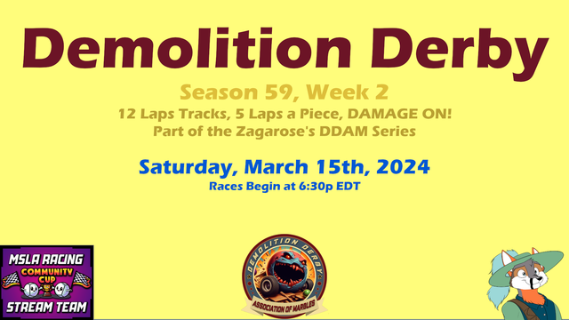 Demolition Derby - Season 59 Week 2. Saturday, March 15th, 2024, 6:30pm EDT