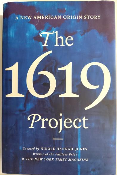 Bookcover Nikole Hannah-Jones - The 1619 Project. A New American Origin Story