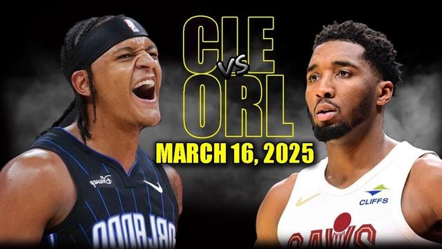Cleveland Cavaliers vs Orlando Magic Full Game Highlights - March 16, 2025 | NBA Regular Season