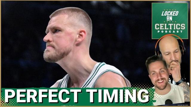 PERFECT timing for Kristaps Porzingis return to Boston Celtics