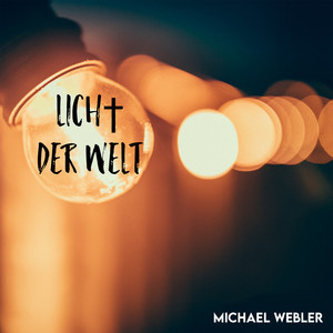 Albumcover - Licht der Welt