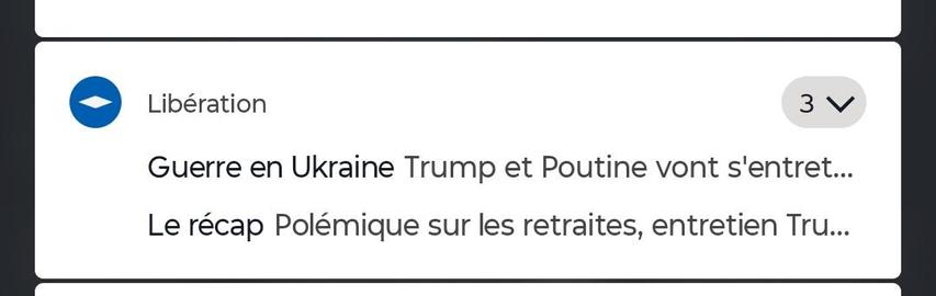 Notification Android tronquée : "Libération

Guerre en Ukraine Trump et Poutine vont s'entret..."