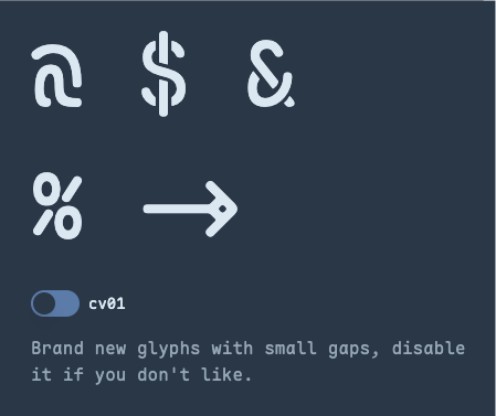 Screenshot from the site of the cv01 option that shows a few glyphs with distinctive small gaps between stories. The pictured symbols are @, $, &, % and a → ligature.