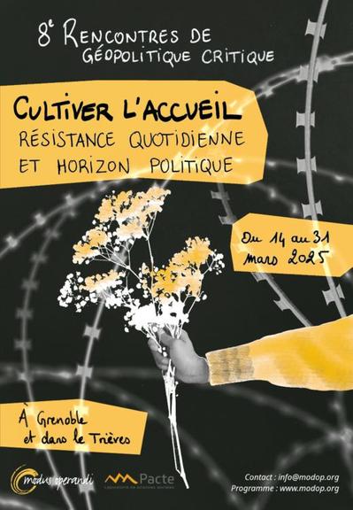 Affiche des Rencontres de géopolitique critique qui ont lieu à Grenoble du 11 au 31 mars 2025.
Sur l'affiche on voit une main qui tient un bouquet de fleurs au milieu de fils barbelés