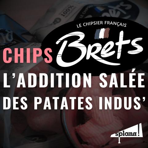 Chips Brets, l'addition salée des patates industrielles