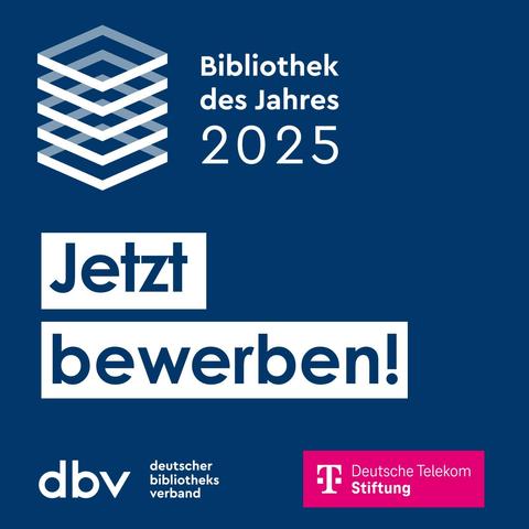 Grafik auf dunkelblaumen Hintergrund und weiße Schrift:
Logo "Bibliothek des Jahres 2025"
Jetzt bewerben!
dbv-Logo und Telekom-Stiftung-Logo